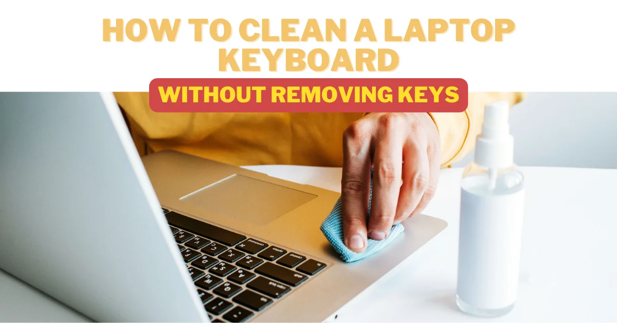 How to clean a liquid spill on a laptop keyboard: Complete 2026 Emergency Repair Guide